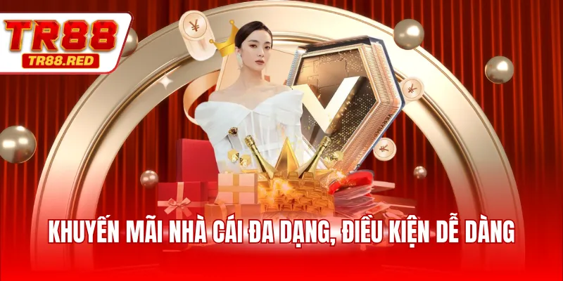 Khuyến mãi nhà cái đa dạng, điều kiện dễ dàng